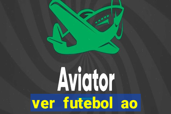 ver futebol ao vivo futemax